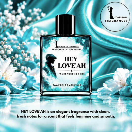 HEY LOVE'AH: PERFUME