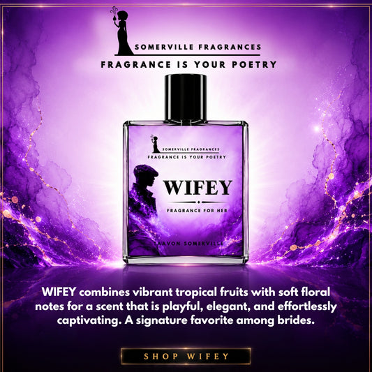 WIFEY: Perfume For Her