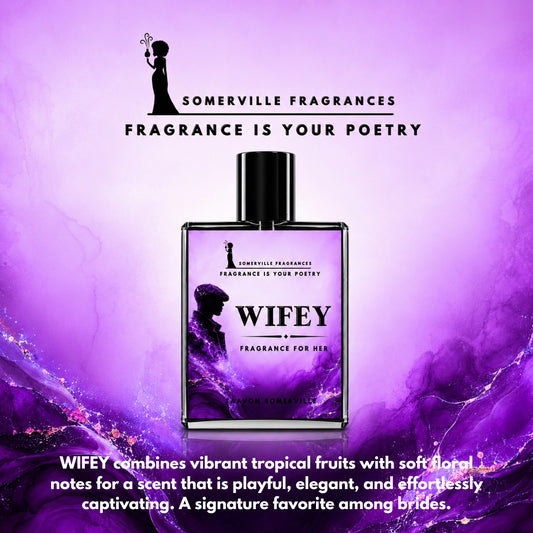 WIFEY: Perfume For Her