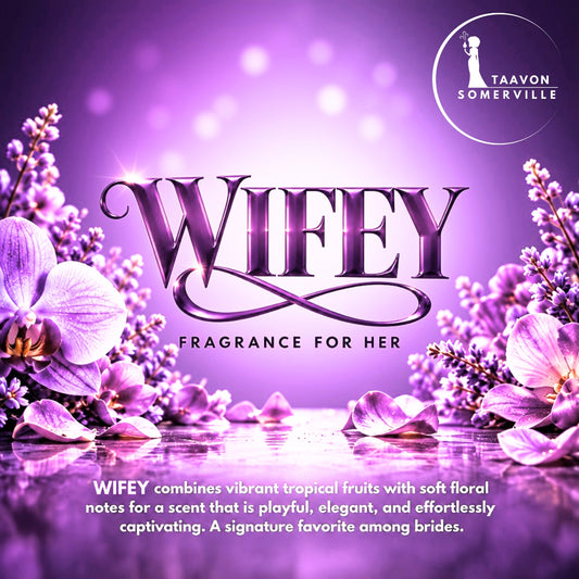 WIFEY: PERFUME