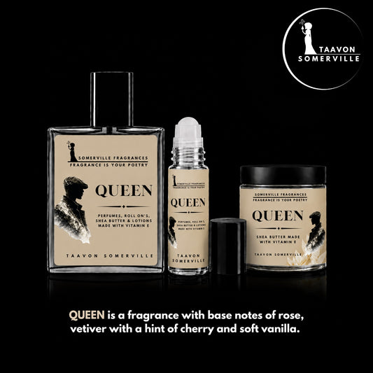 QUEEN: Perfume, Shea Butter, & Roll On For Her
