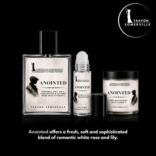 ANOINTED: Perfume, Shea Butter, & Roll On For Her/Unisex