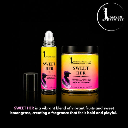SWEET HER: Shea Butter, Lotion & Roll On For Her