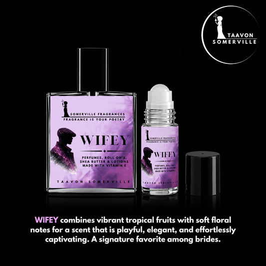 WIFEY: Perfume & Roll On For Her