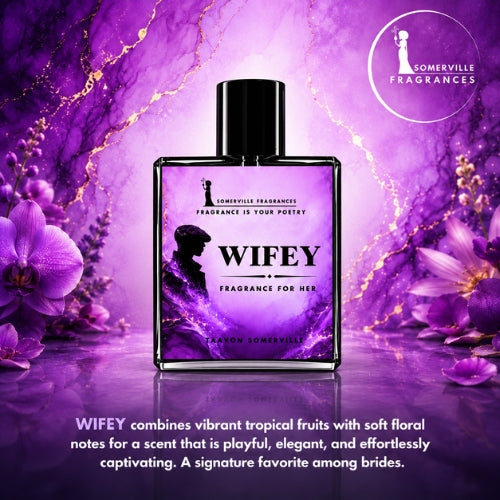 WIFEY: PERFUME